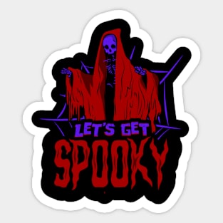 LETS GET SPOOKY Sticker